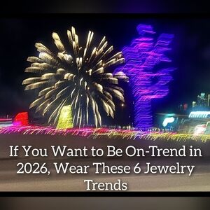 Trendy Jewelry Guide 2026